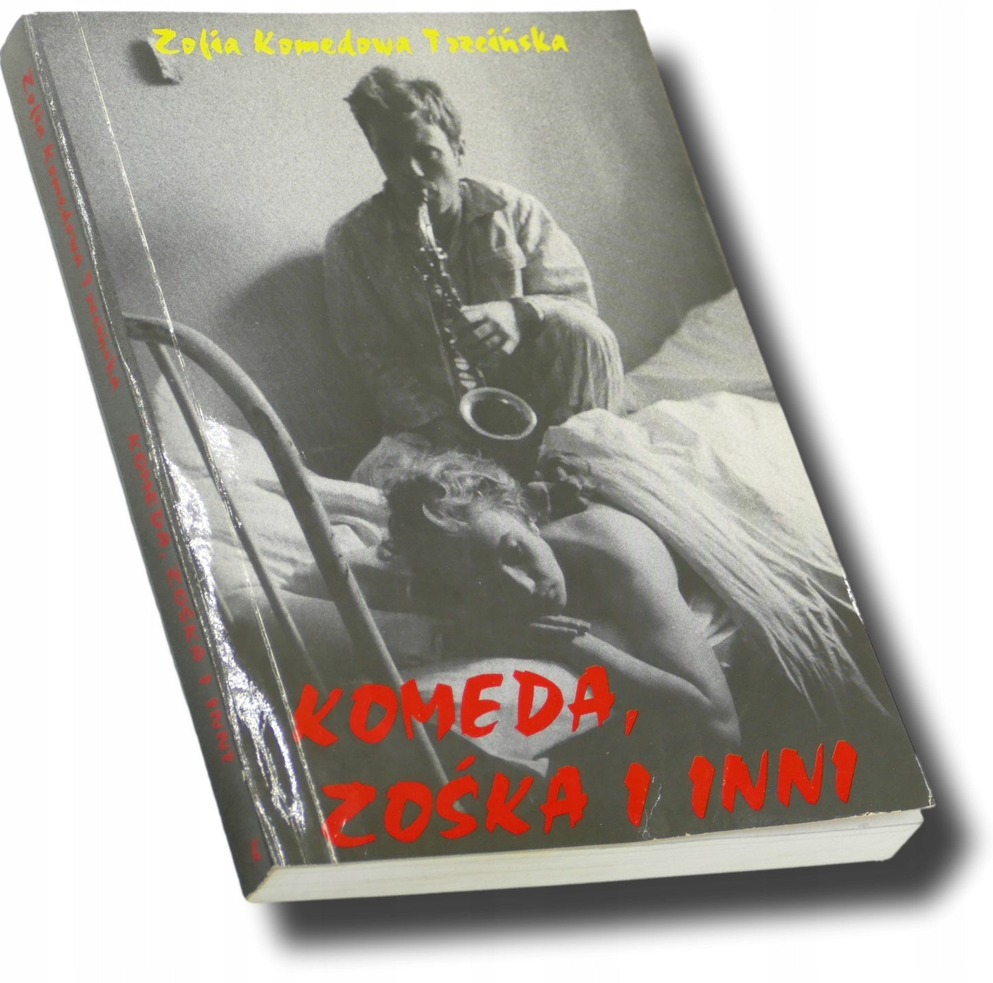 Komeda, Zośka i inni - Zofia Komedowa Trzcińska