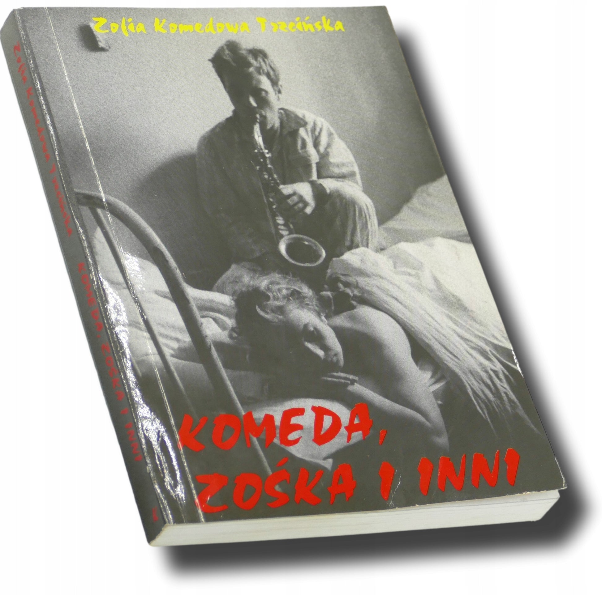 Komeda, Zośka i inni - Zofia Komedowa Trzcińska