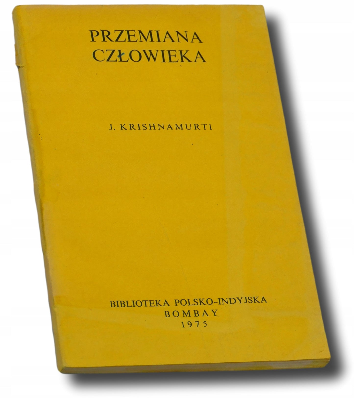 Przemiana człowieka J. Krishnamurti