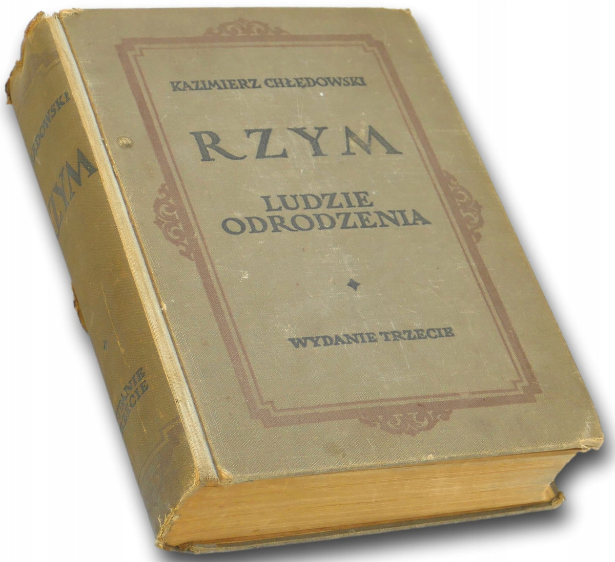 Rzym. Ludzie odrodzenia Kazimierz Chłędowski [Wydanie przedwojenne]