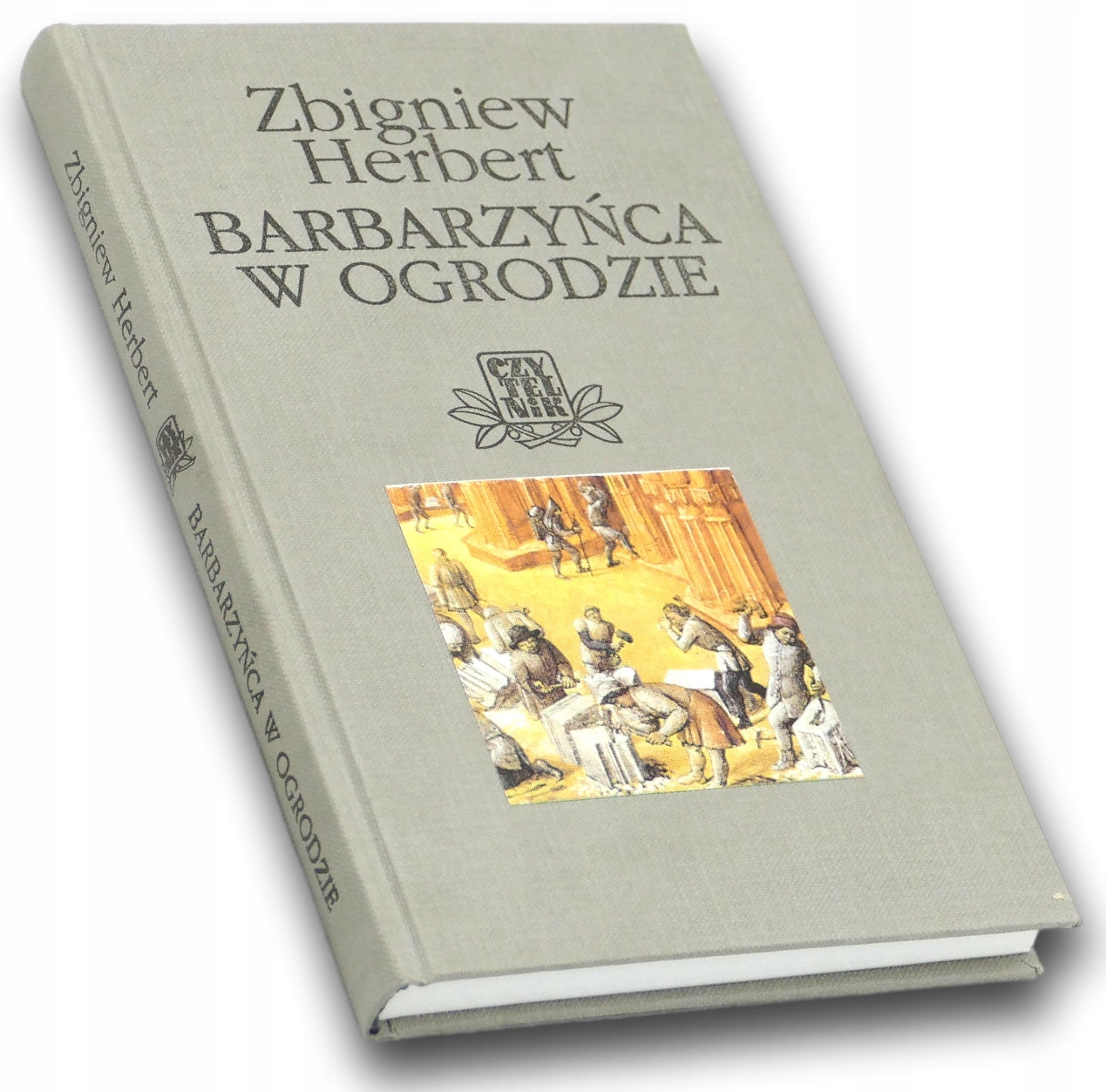 Barbarzyńca w ogrodzie Zbigniew Herbert