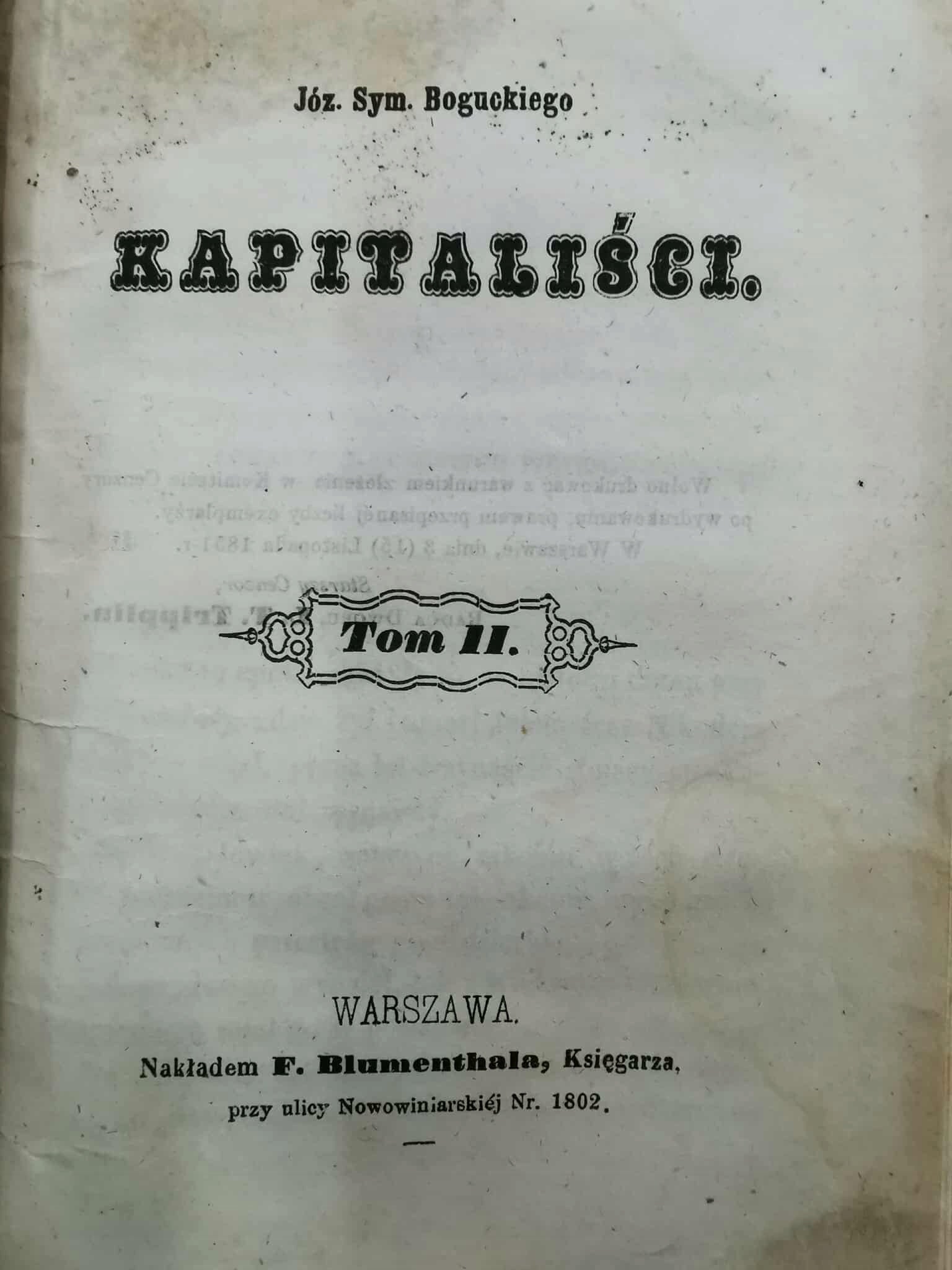 Kapitaliści t. I - II, Józ. Sym. Bogucki [Warszawa 1851]