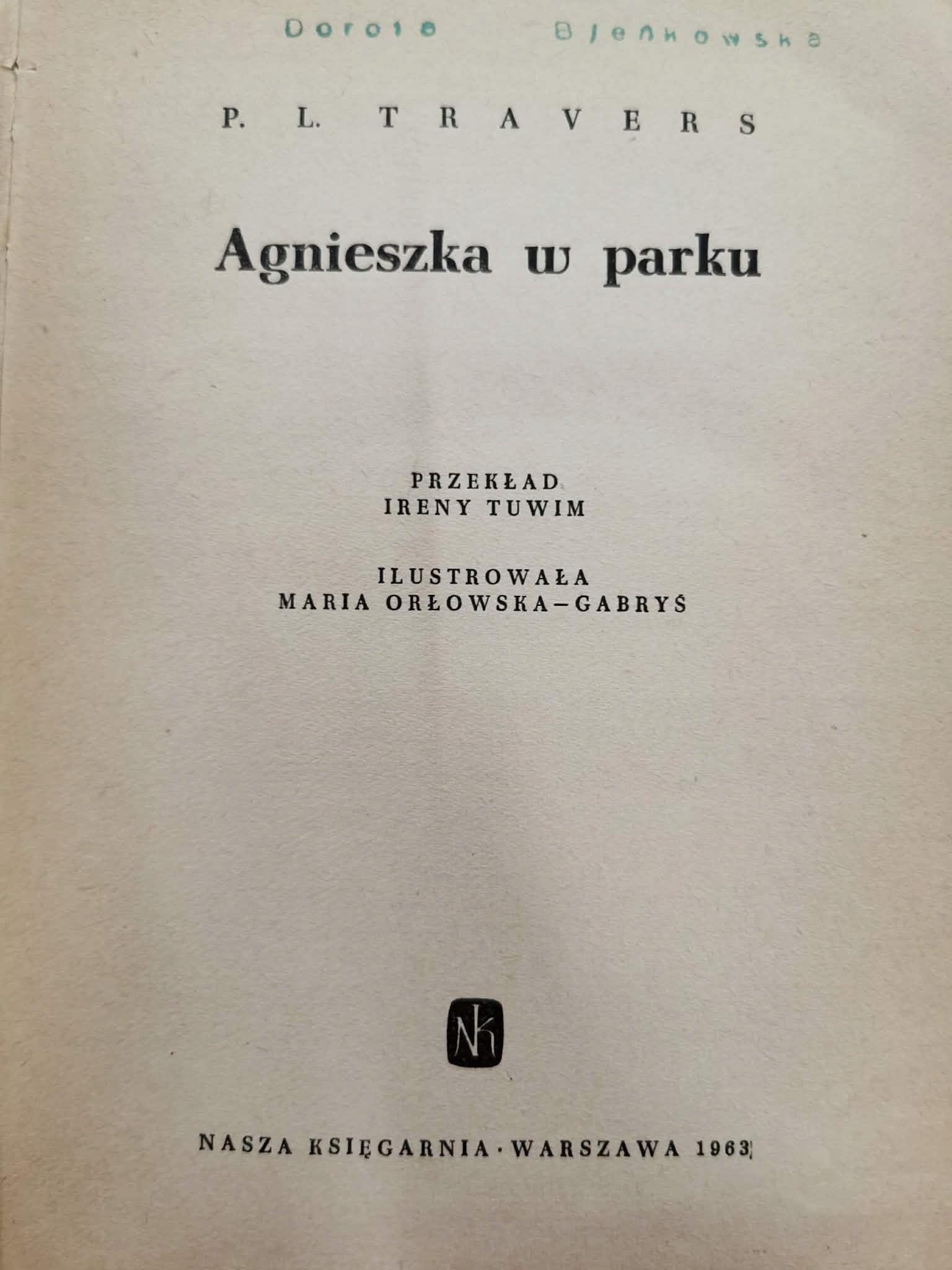 Agnieszka w parku, Agnieszka otwiera drzwi, Agnieszka wraca, P.L Travers