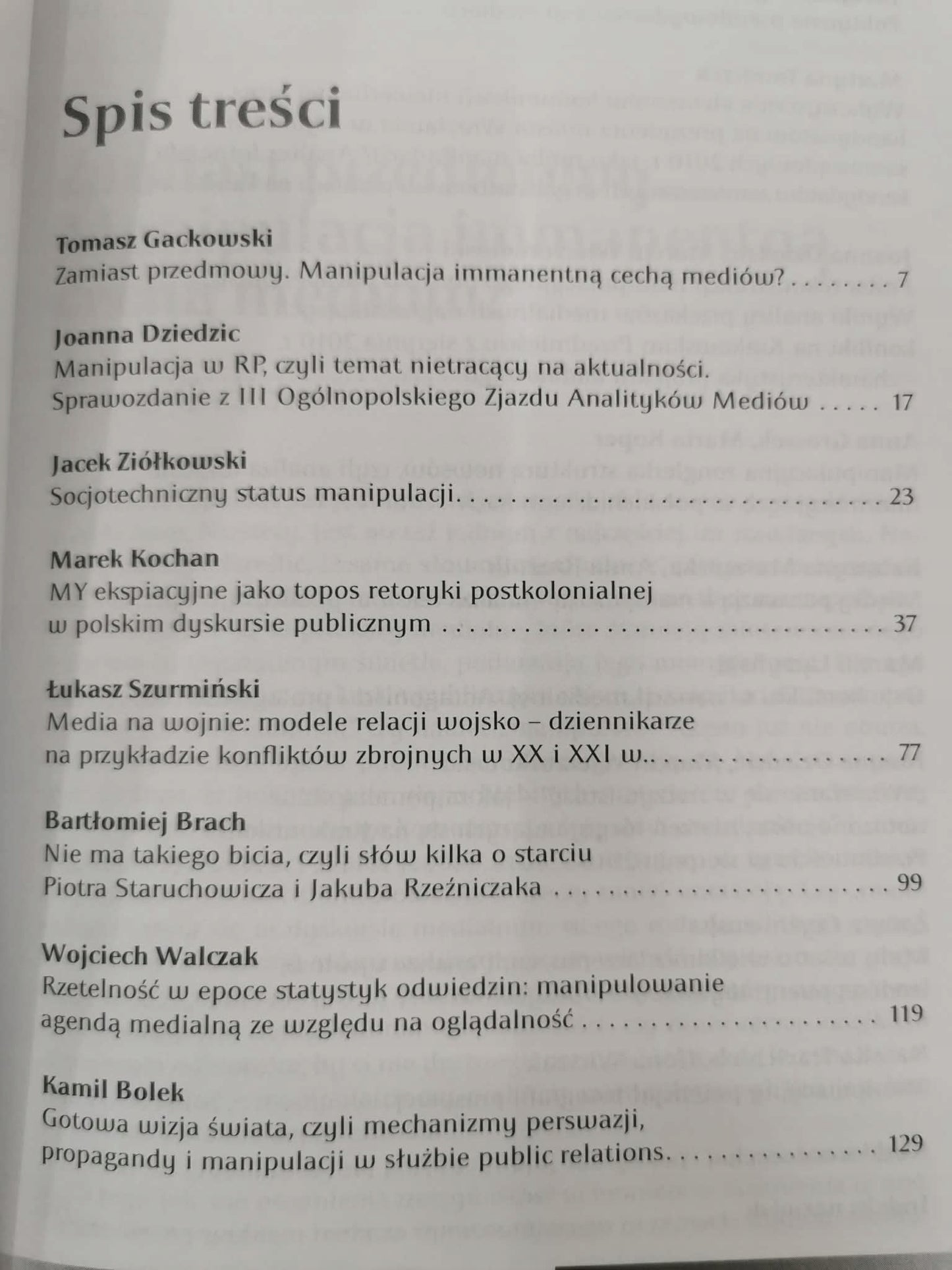Manipulacja w mediach,Media o manipulacji.Gackowski Tomasz, Dziedzic Joanna