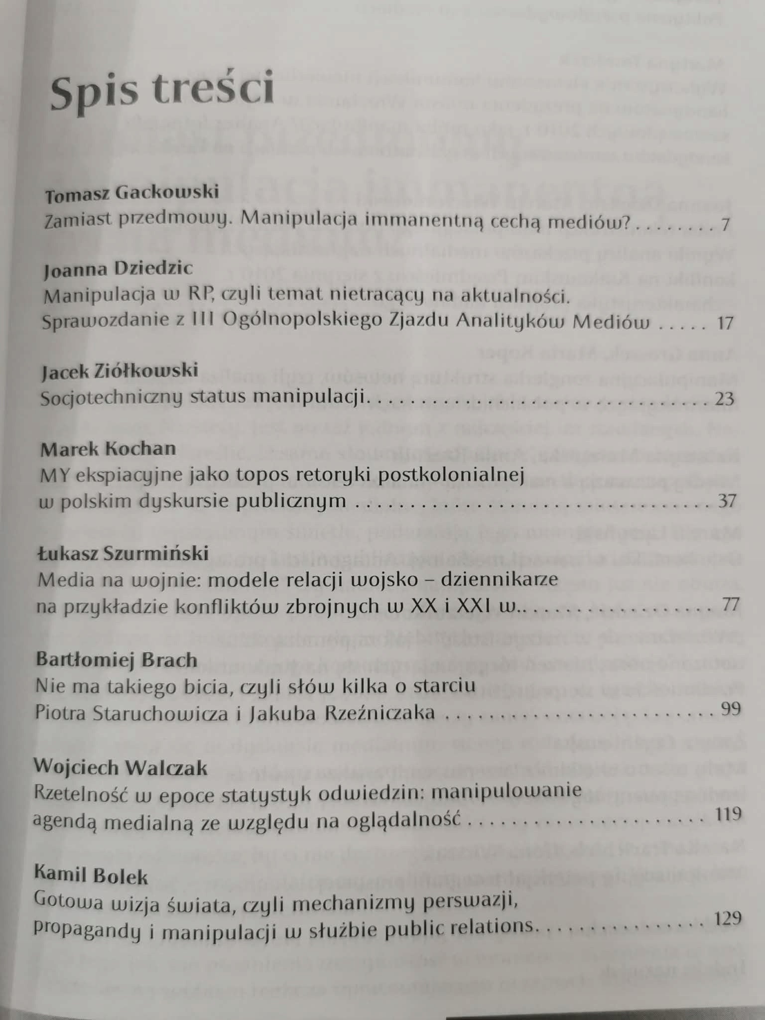 Manipulacja w mediach,Media o manipulacji.Gackowski Tomasz, Dziedzic Joanna