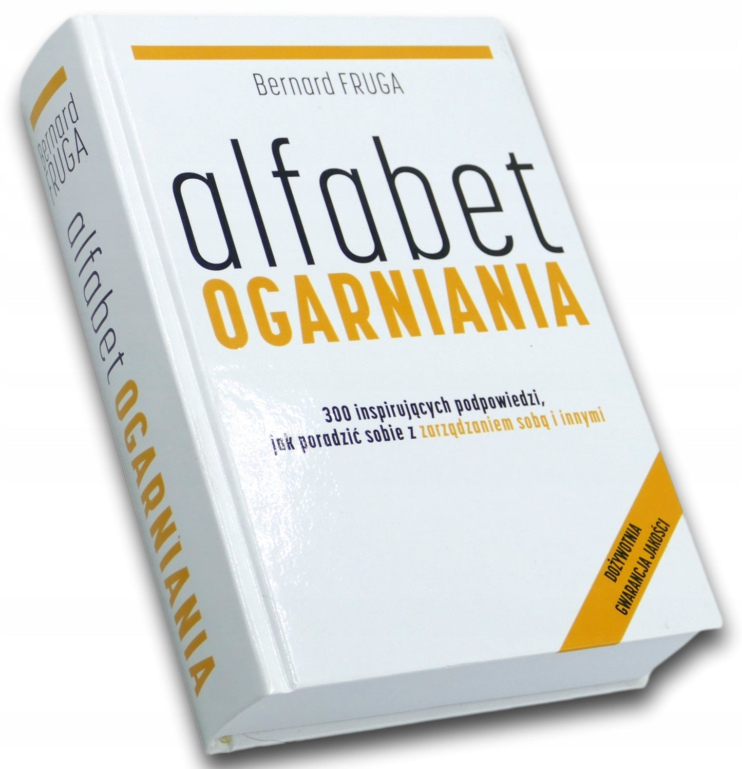 Alfabet Ogarniania, Bernard Fruga [autograf autora]