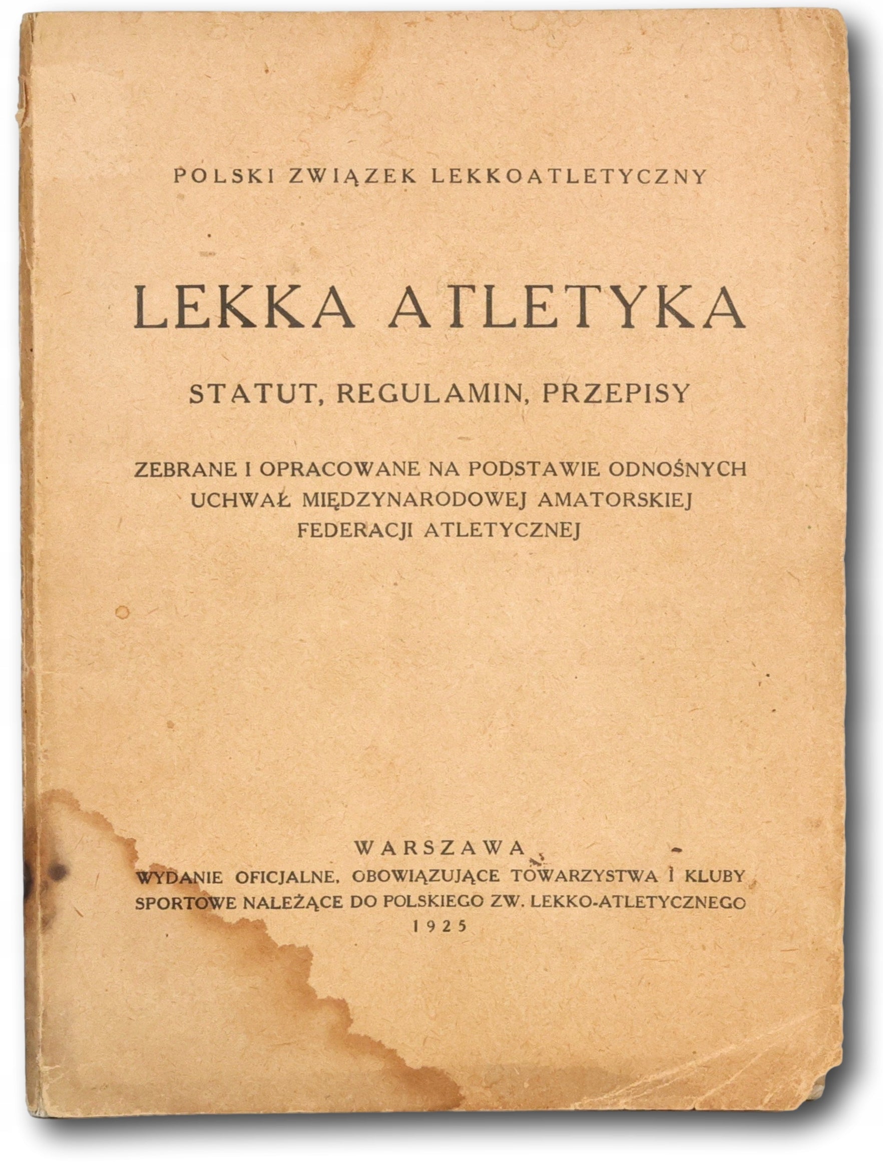 Lekka atletyka: statut, regulamin, przepisy [Warszawa 1925]