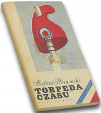 Torpeda czasu Antoni Słonimski, Daniel Mróz