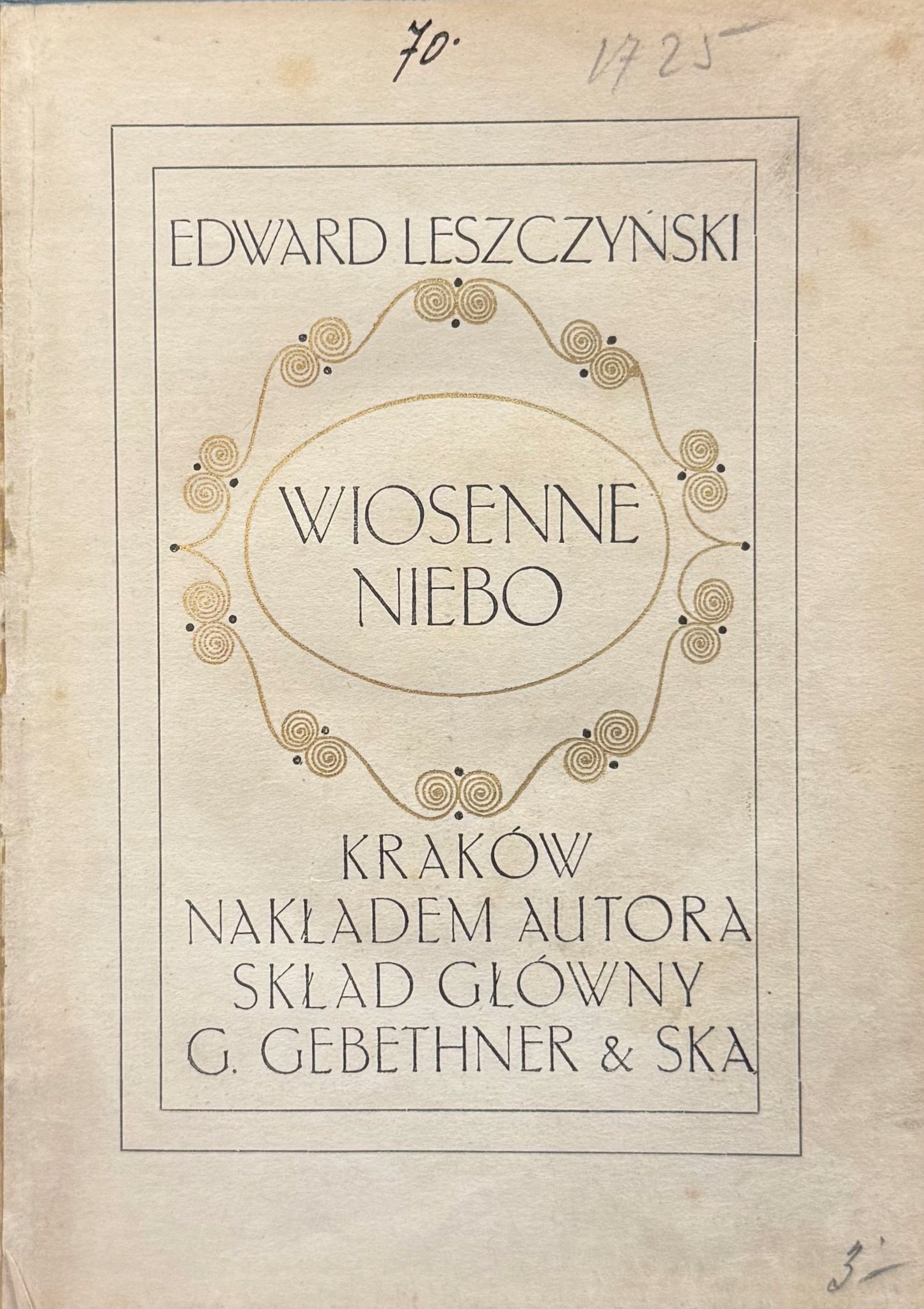 Wiosenne niebo Edward Leszczyński [1910][secesyjna oprawa]