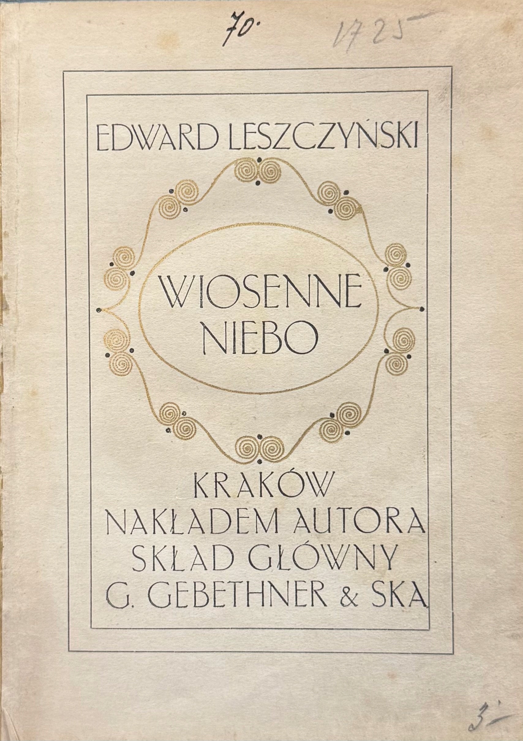 Wiosenne niebo Edward Leszczyński [1910][secesyjna oprawa]
