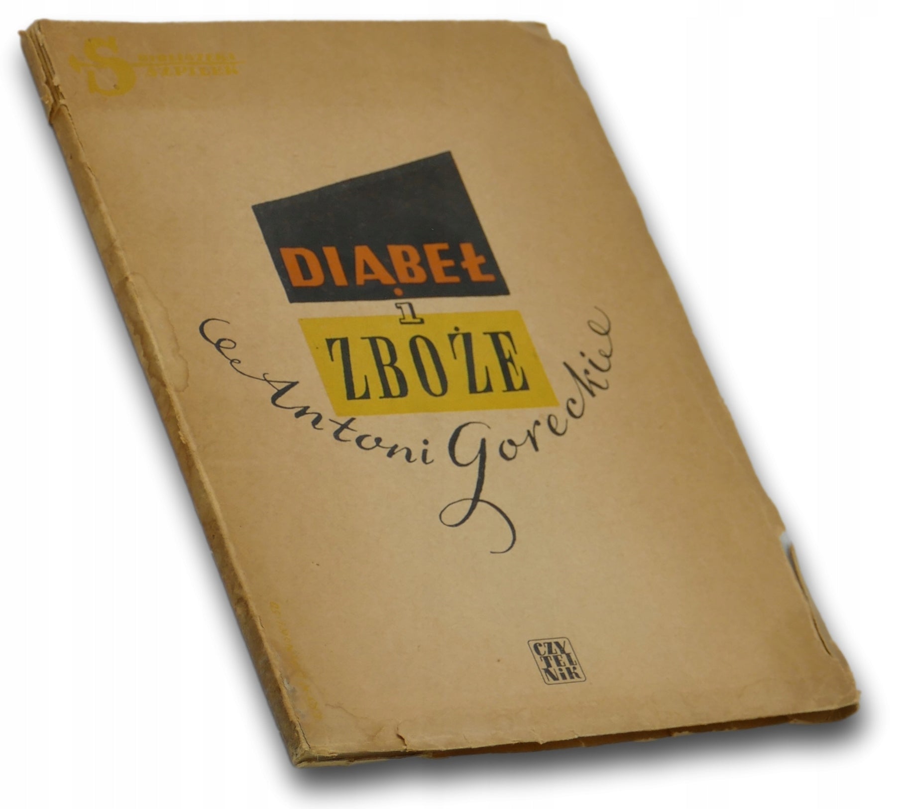 Diabeł i zboże Bajki Epigramaty Wiersze Antoni Gorecki [1950](il. K. Grus)