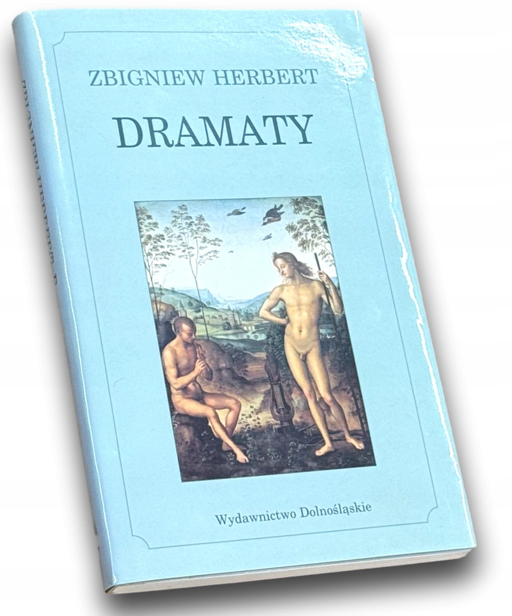 Dramaty Zbigniew Herbert [Wydawnictwo Dolnośląskie]