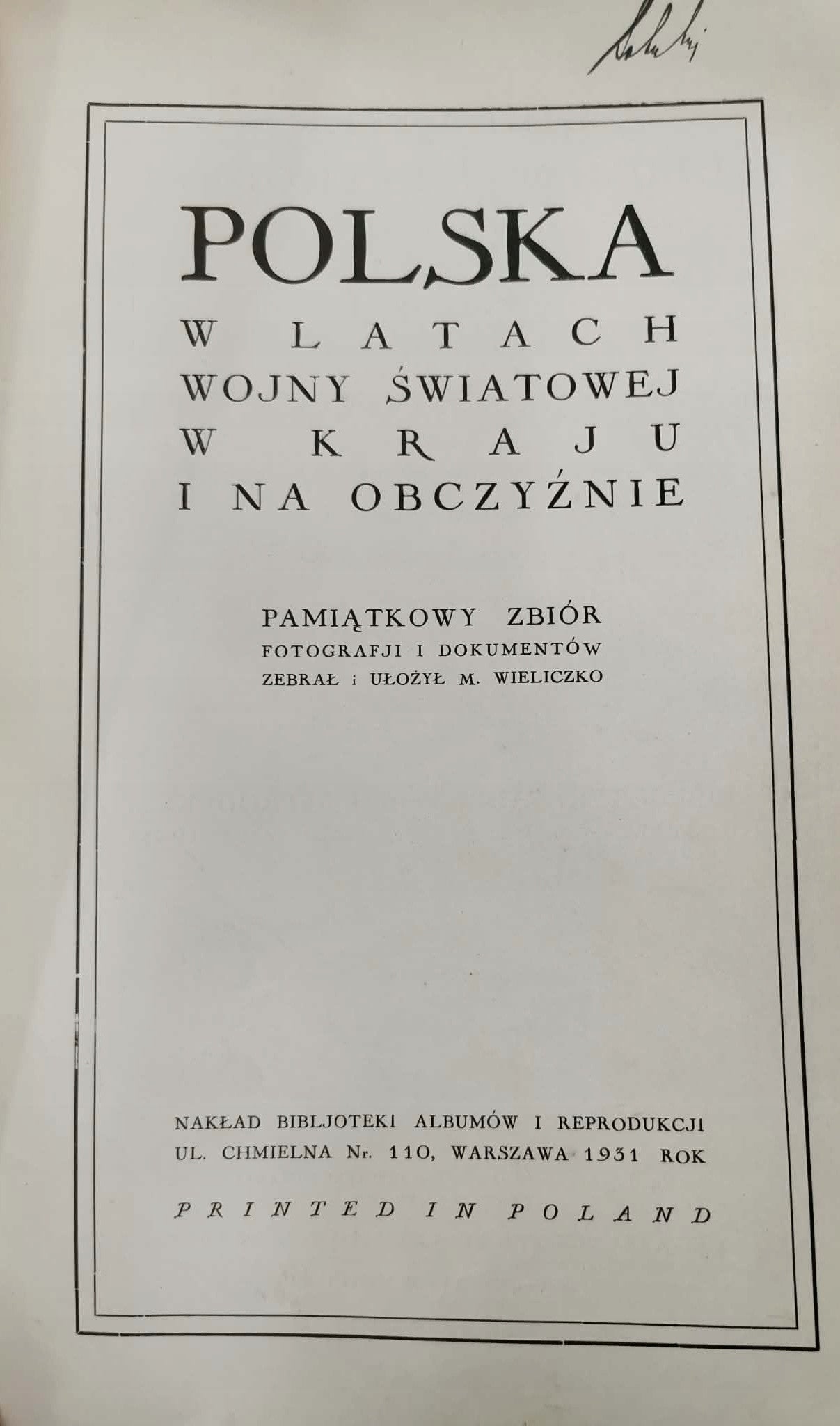 Polska w latach wojny światowej, M. Wieliczko [Warszawa 1931]