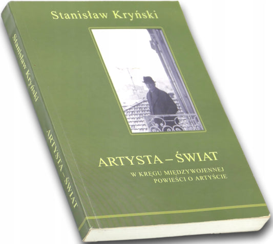 Artysta - Świat Stanisław Kryński [dedykacja odautorska]