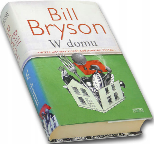 W domu, Bill Bryson
