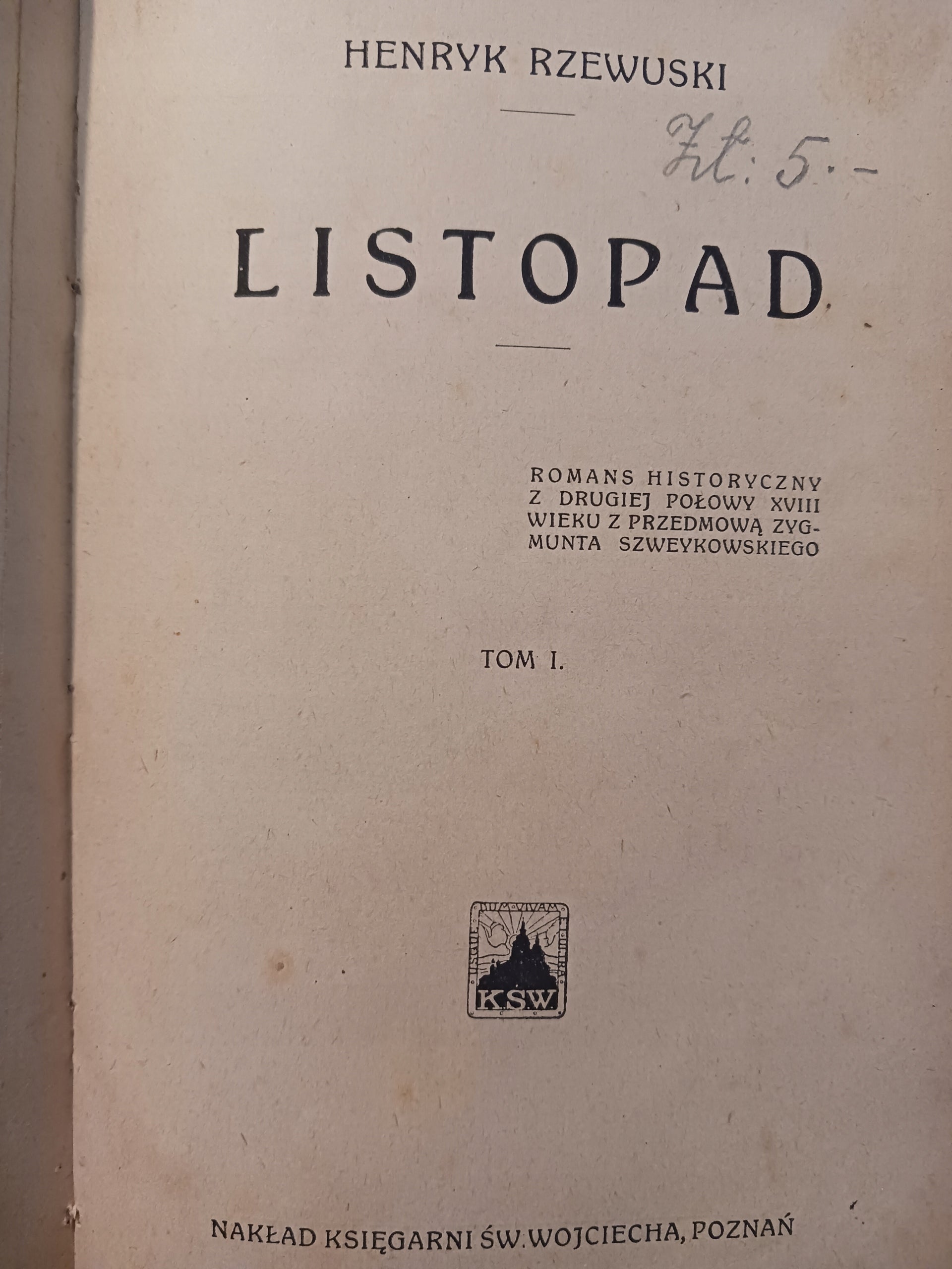 Listopad Tom I i II Henryk Rzewuski [wydanie z roku 1948]
