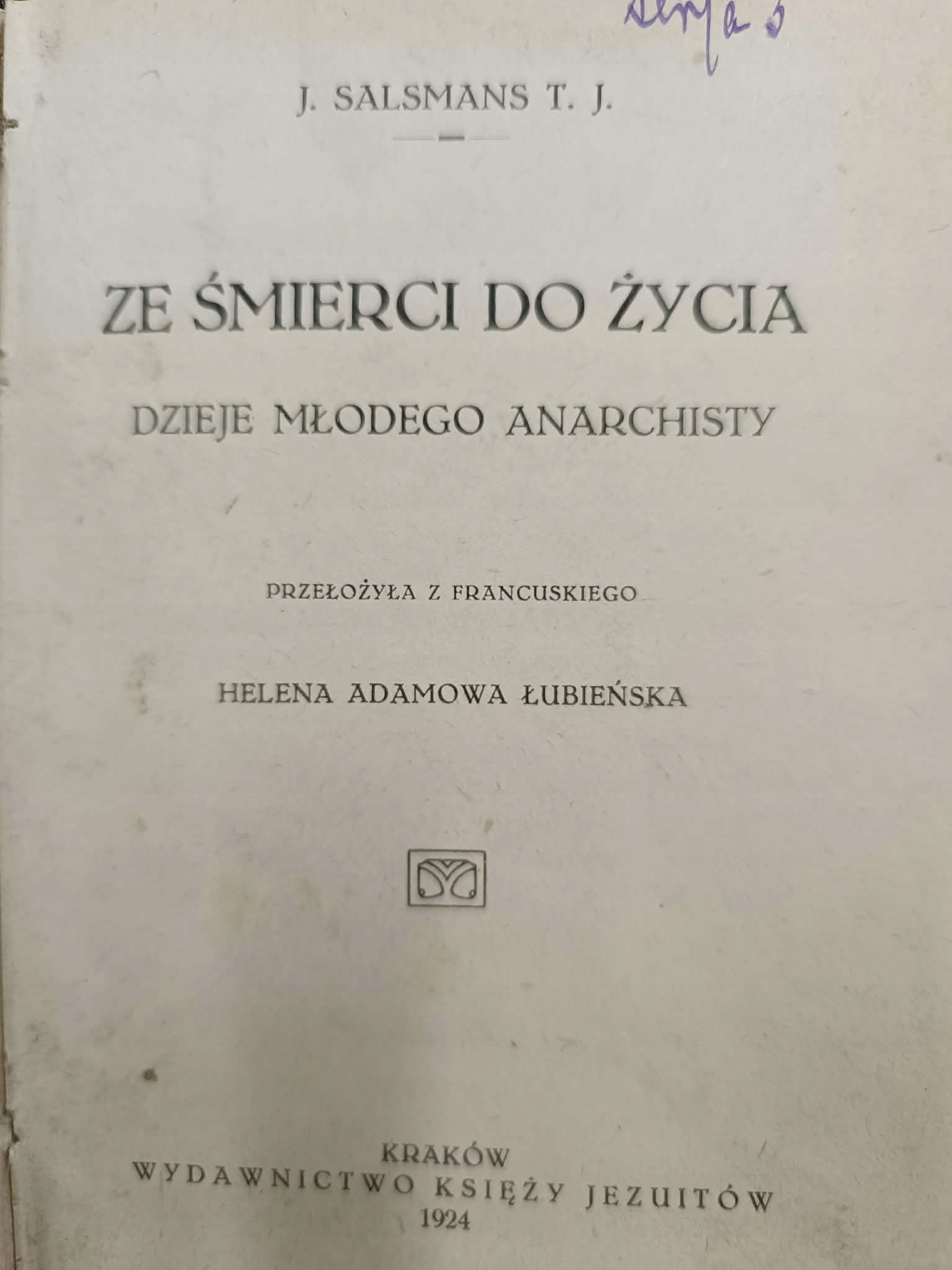 J. Salsmans T. J. Ze śmierci do życia [1924] [wydanie przedwojenne]
