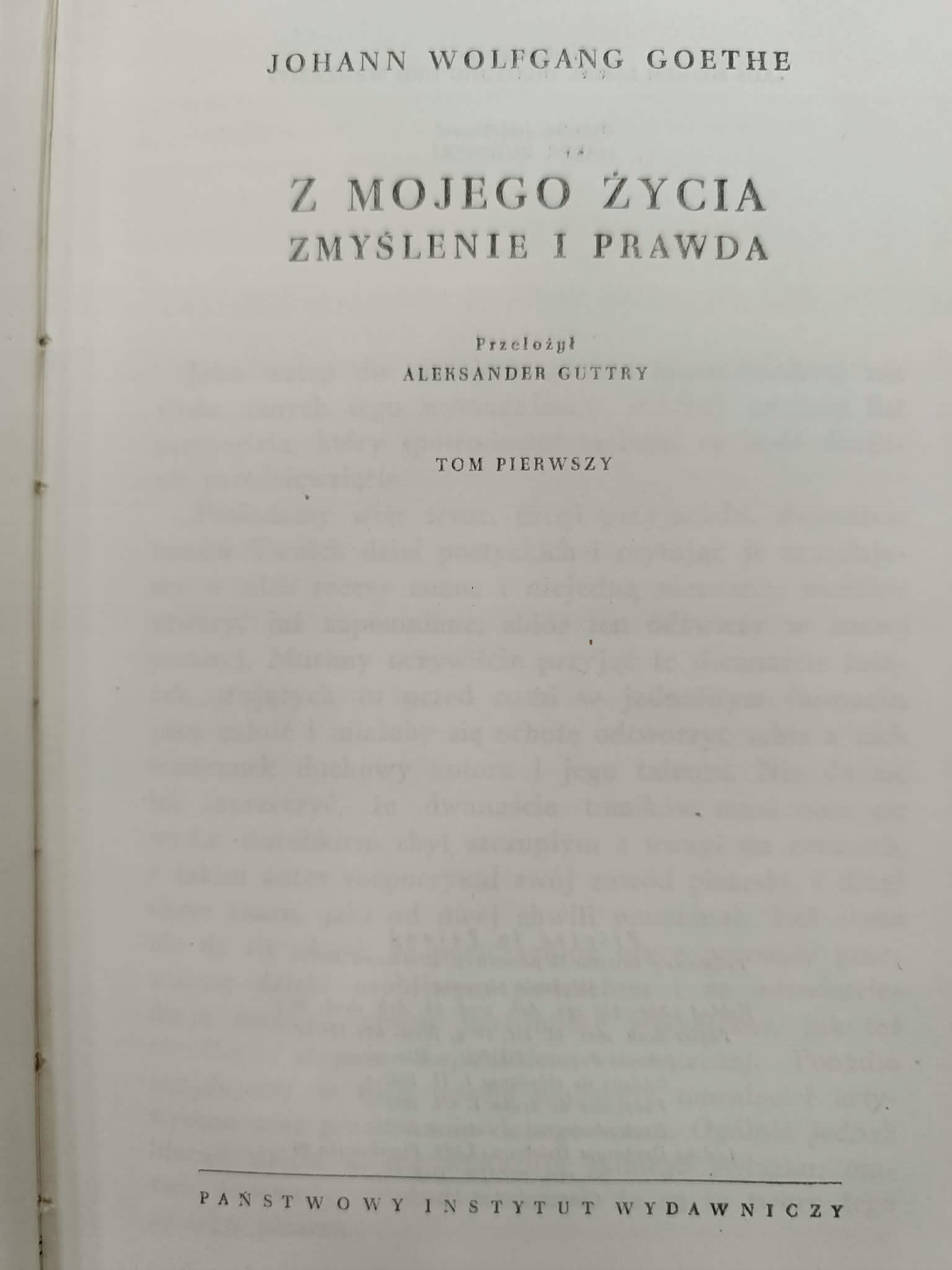 Z MOJEGO ŻYCIA, ZMYŚLENIE I PRAWDA x2 Johann Wolfgang Goethe