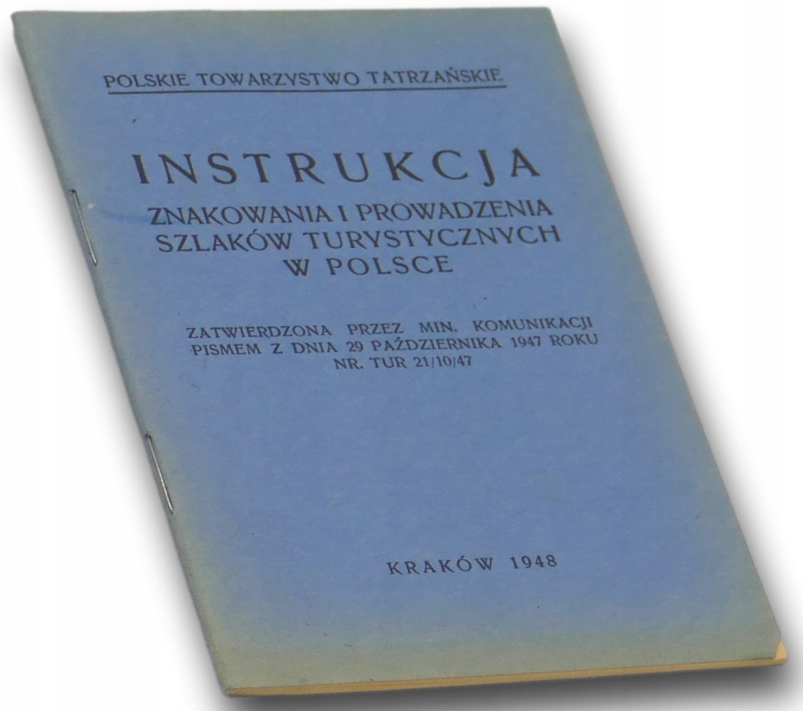 Instrukcja znakowania i prowadzenia szlaków turystycznych w Polsce [1948]