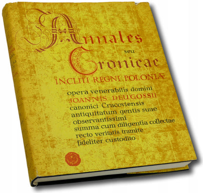 Annales Seu Cronicae Incliti Regni Poloniae