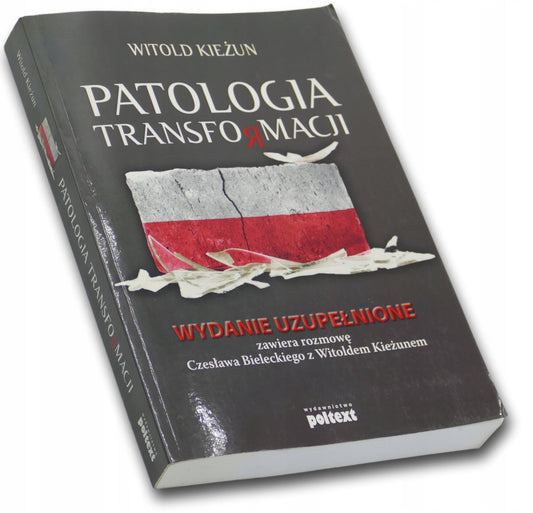 Witold Kieżun, Patologia transformacji