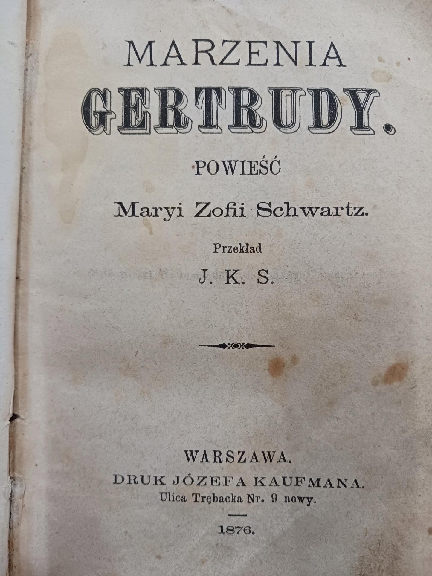 Marzenia Gertrudy, Ellen albo jeden rok Maria Zofia Schwartz [1876 rok]