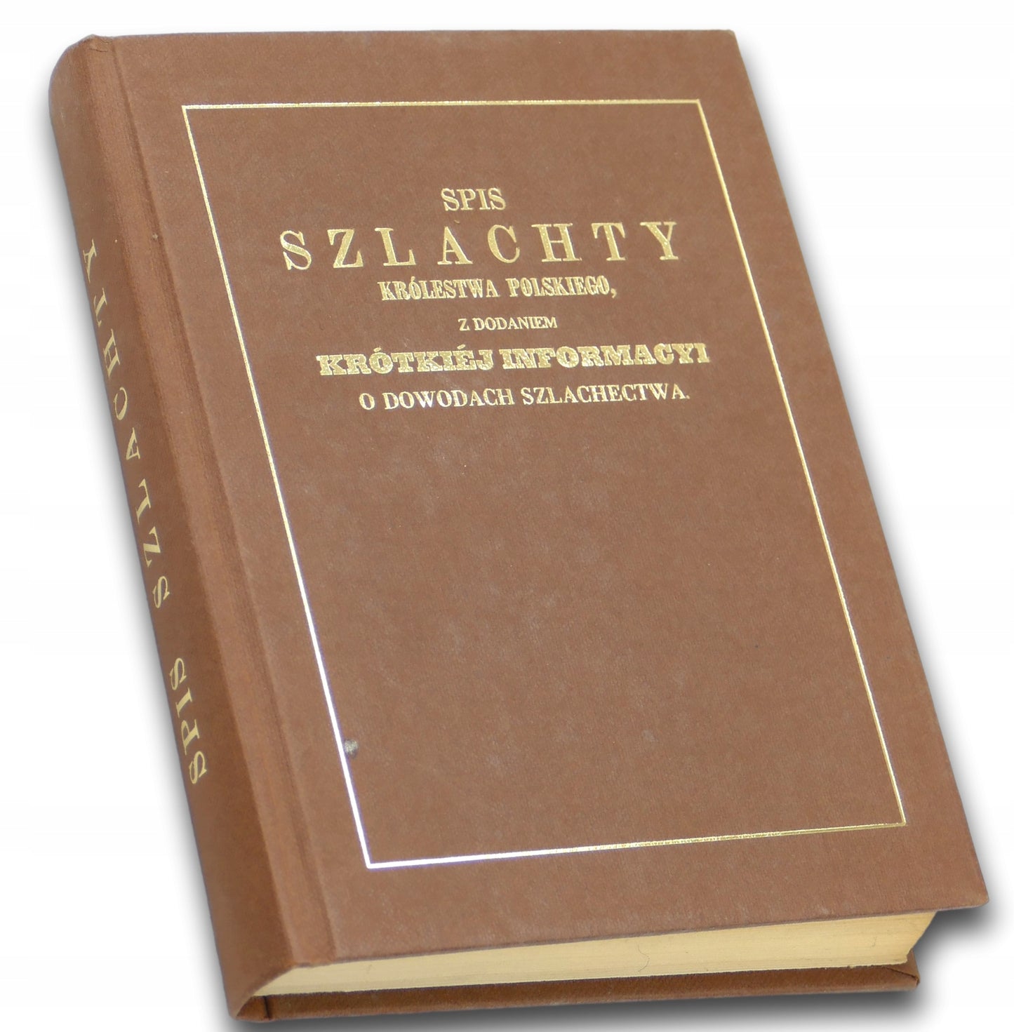 Spis szlachty Królestwa Polskiego Praca zbiorowa [reprint 1851]