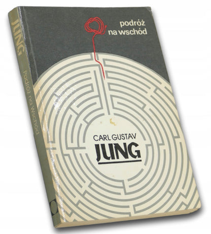 Carl Gustav Jung Podróż na wschód