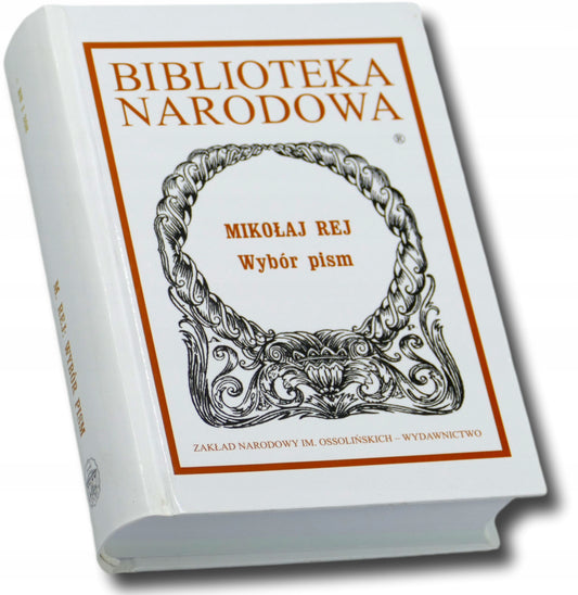 Wybór pism - Mikołaj Rej [Biblioteka Narodowa]