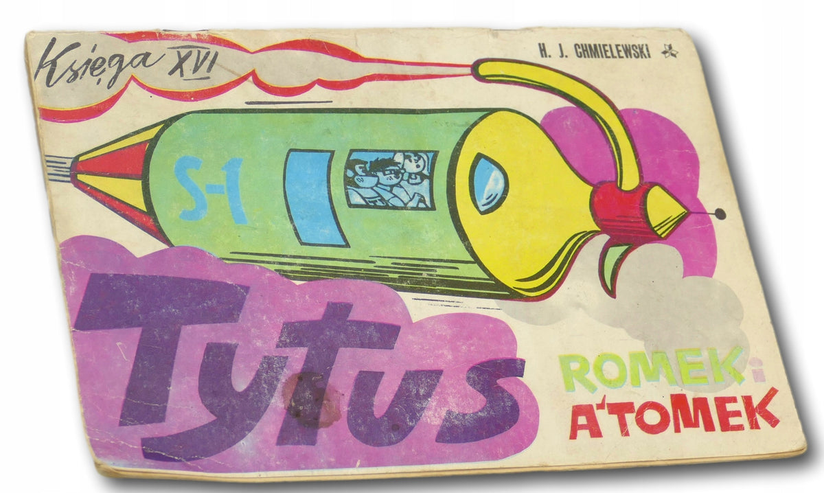 Tytus, Romek i Atomek księga XVI H.J.Chmielewski