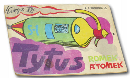 Tytus, Romek i Atomek księga XVI H.J.Chmielewski