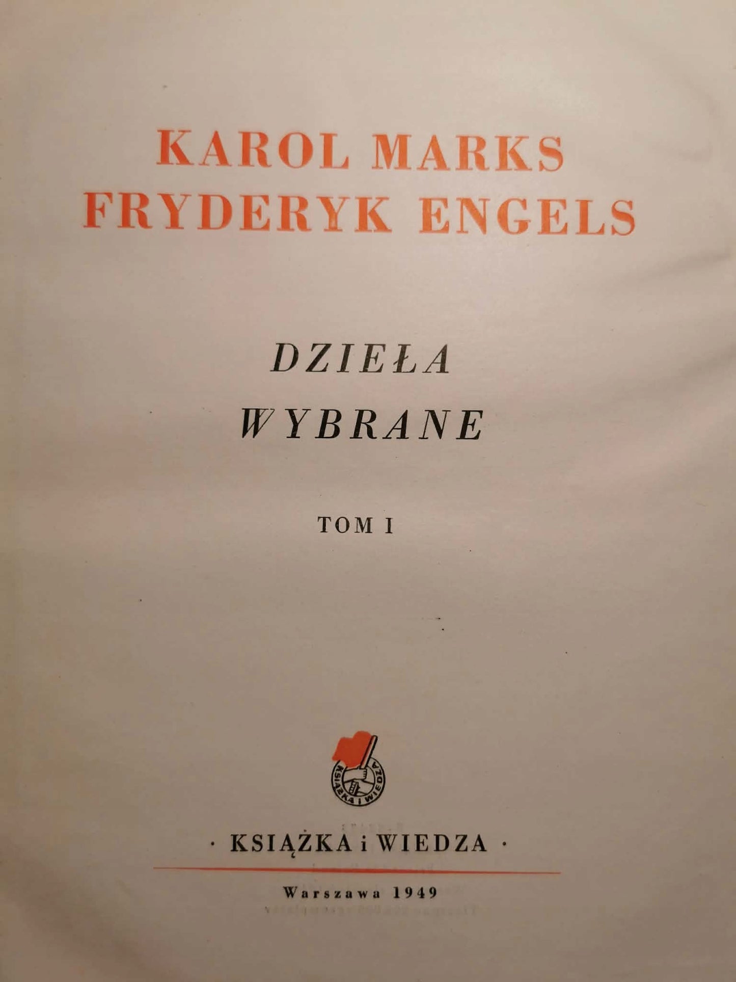 Marks, Engels, Dzieła wybrane t. I-II [1939]