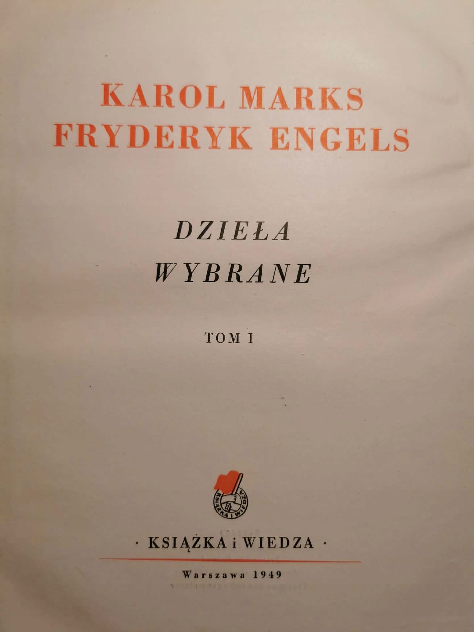 Marks, Engels, Dzieła wybrane t. I-II [1939]