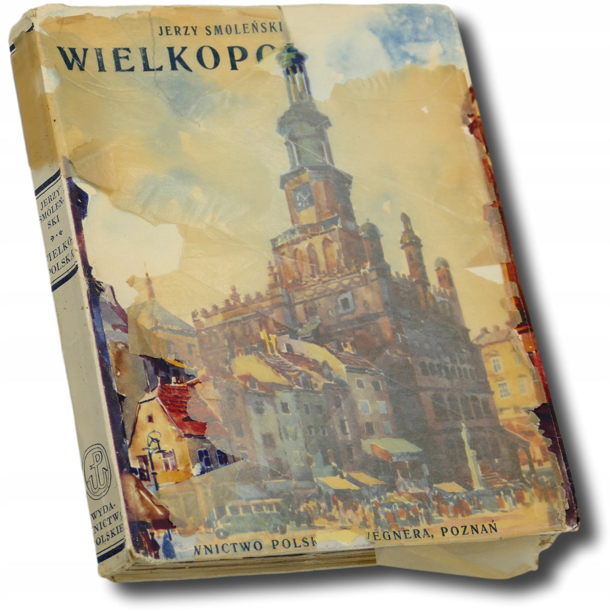 Cuda Polski. Wielkopolska, J. Smoleński [1930] [oryginalna obwoluta]