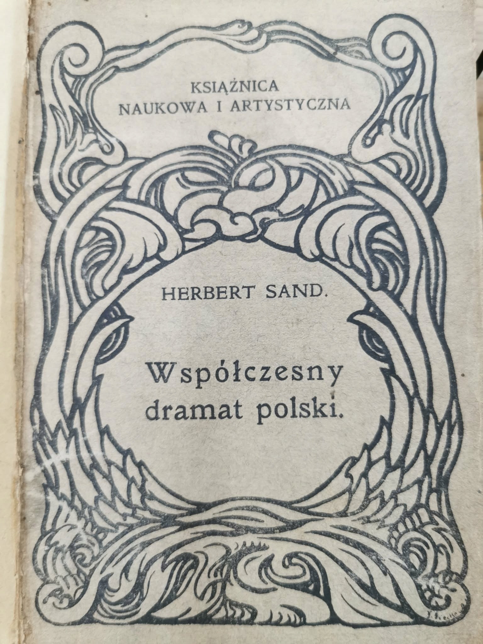 Współczesny dramat polski, Herbert Sand [Kraków 1911]