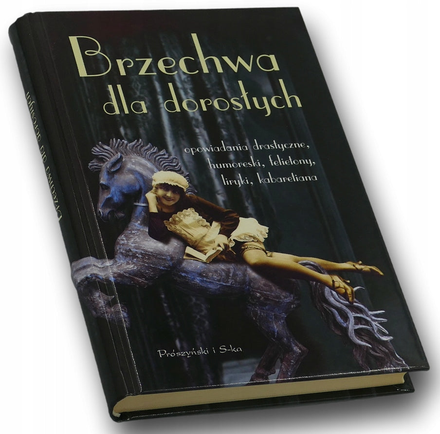 Brzechwa dla dorosłych. Opowiadania drastyczne, humoreski Andrzej Możdżonek