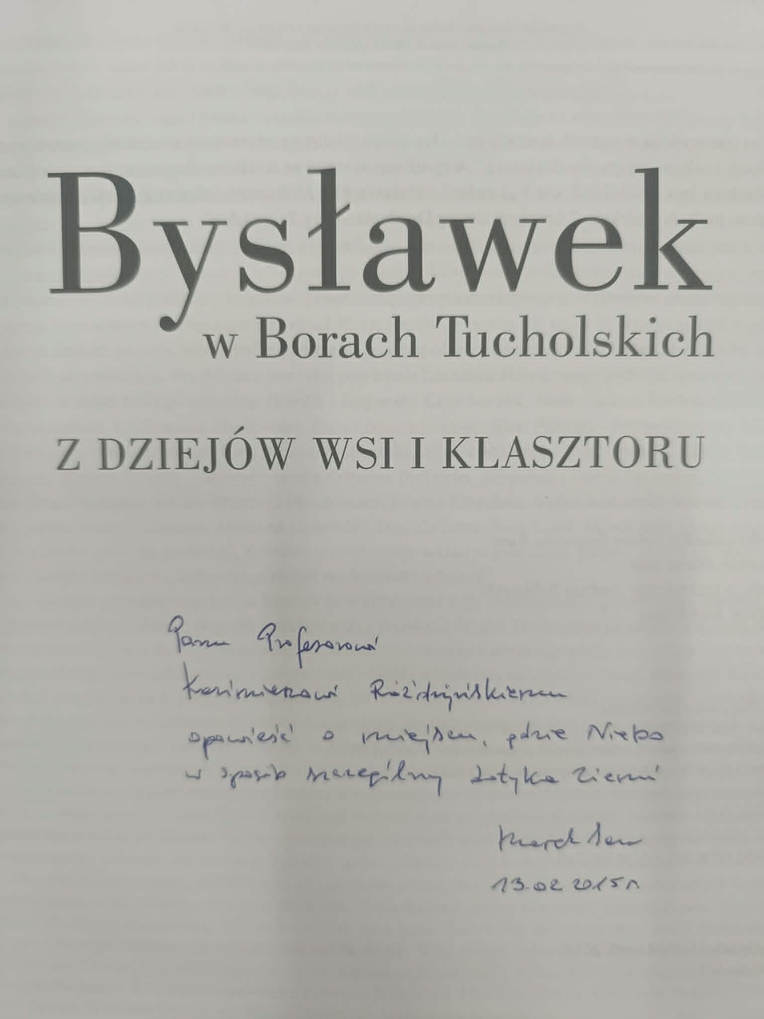 Bysławek w Borach Tucholskich, Marek Sass [dedykacja autora]