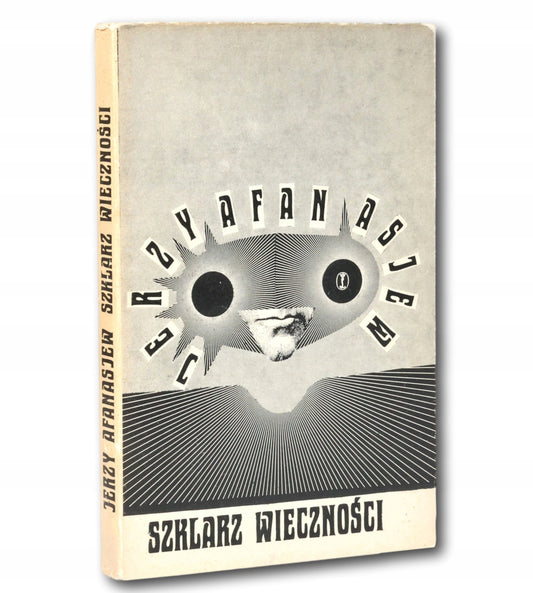 Szklarz wieczności Jerzy Afanasjew [opracowanie graficzne Daniel Mróz]