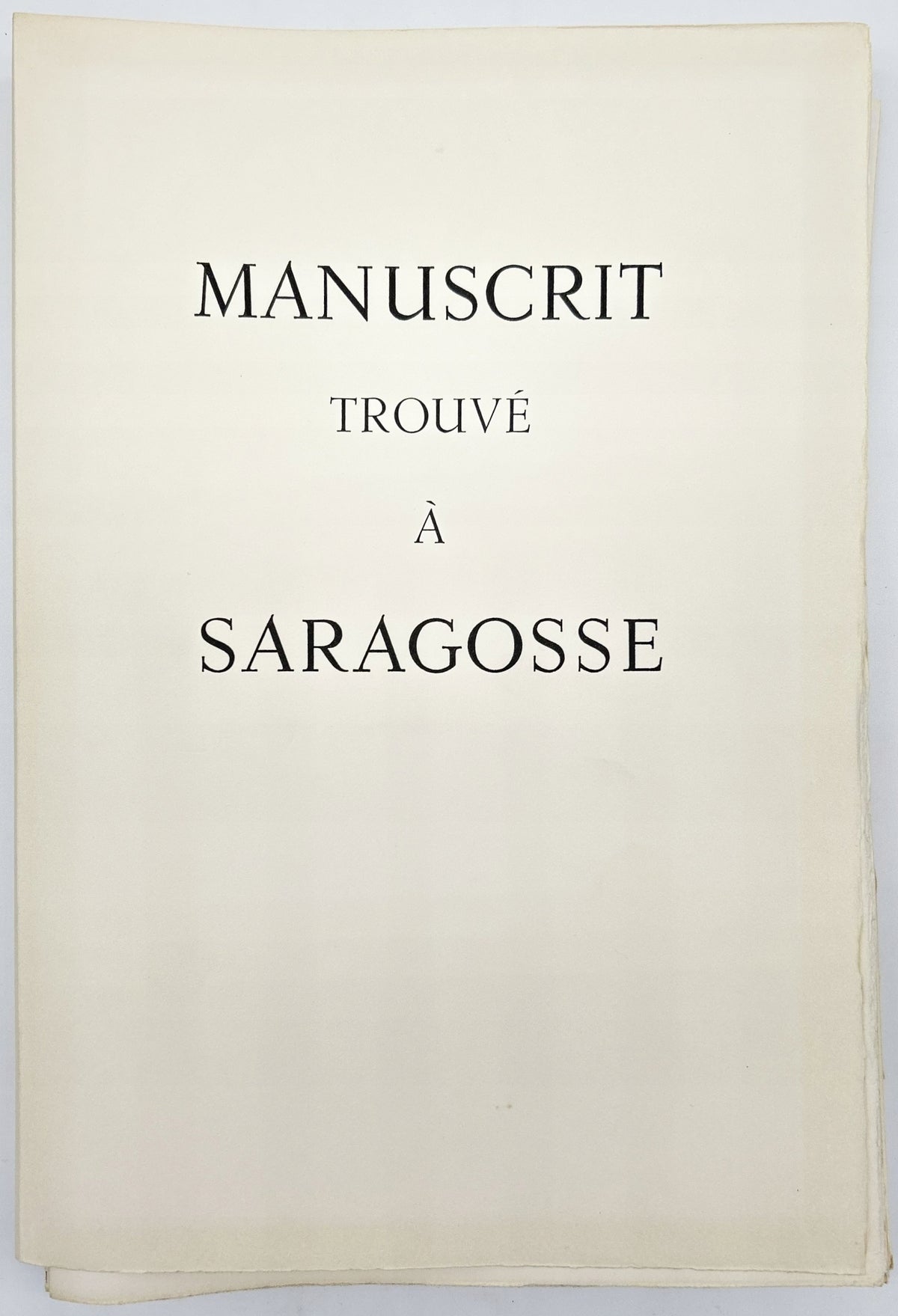 Potocki Jean, Manuscrit trouvé à Saragosse [bibliofilska edycja]