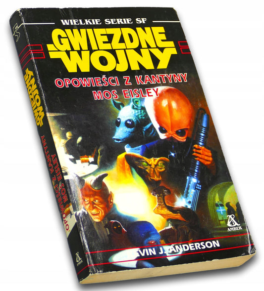 Gwiezdne wojny. Opowieści z kantyny Mos Eisley Kevin J. Anderson