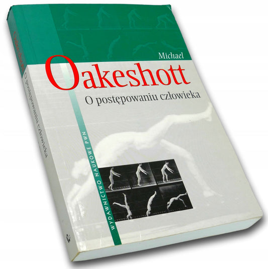 O postępowaniu człowieka Michael Oakeshott