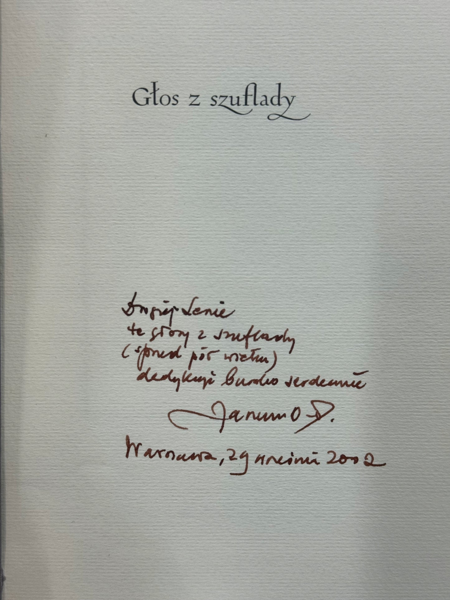 Głos z szuflady Janusz Odrowąż-Pieniążek [dedykacja odautorska]