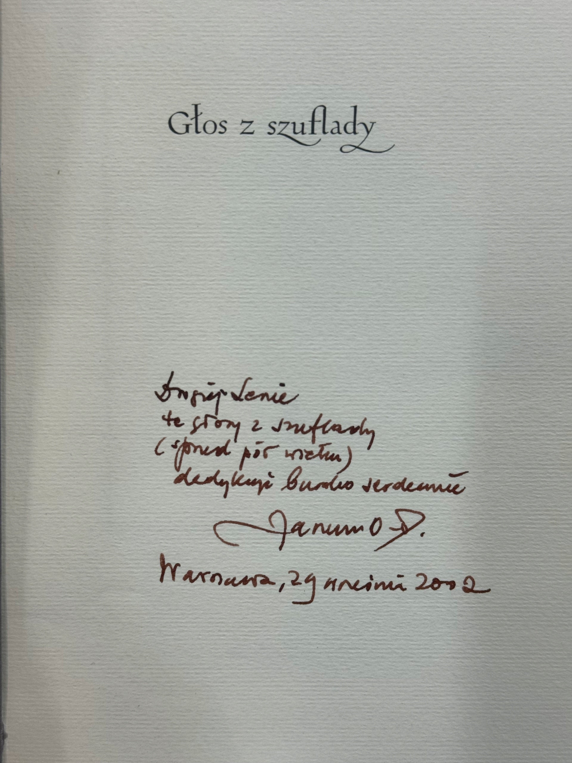 Głos z szuflady Janusz Odrowąż-Pieniążek [dedykacja odautorska]