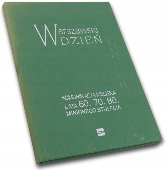 Warszawski dzień, Komunikacja miejska lata 60 70 80 minionego stulecia, ZTM