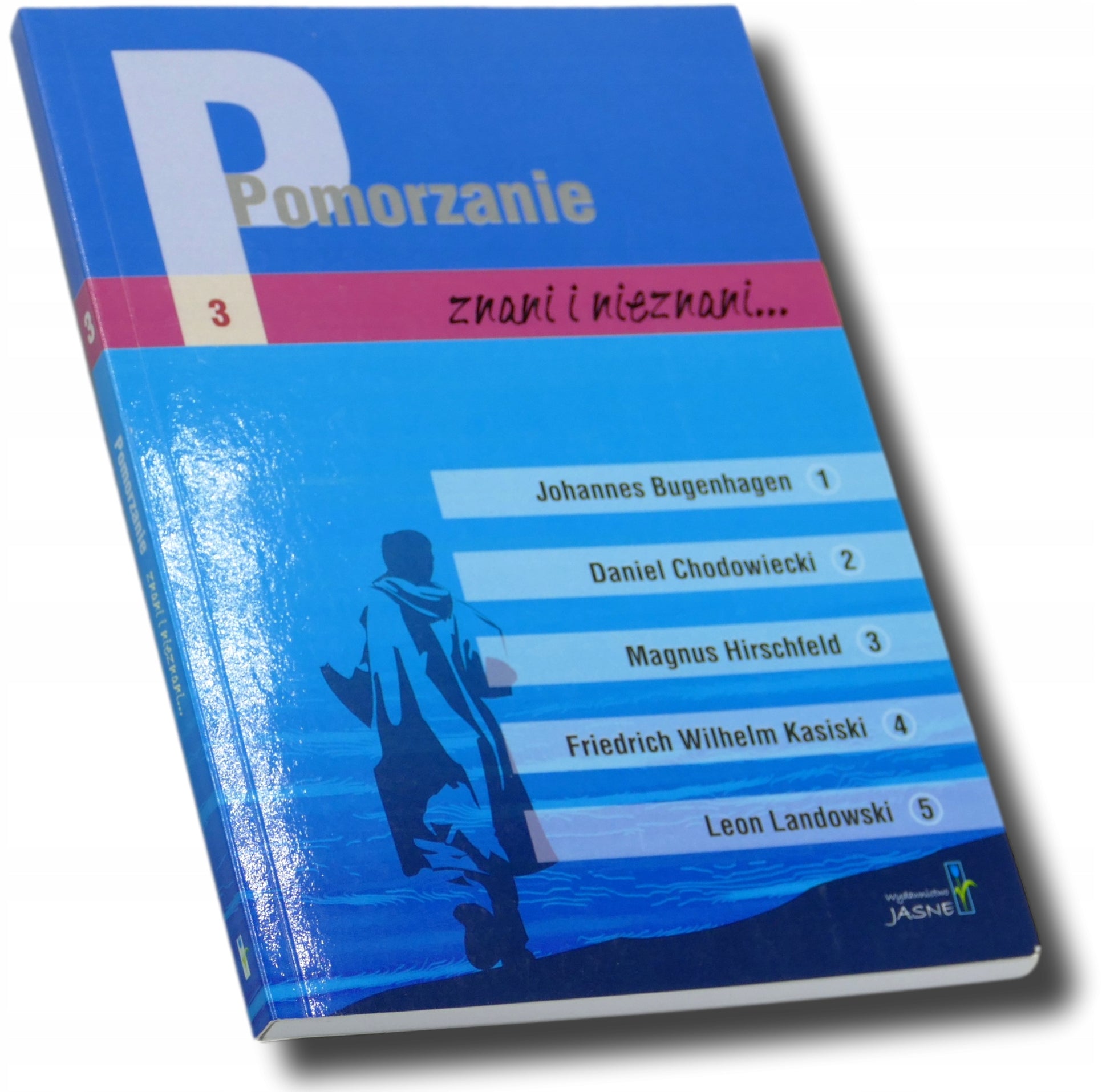 Pomorzanie znani i nieznani 3 Praca zbiorowa
