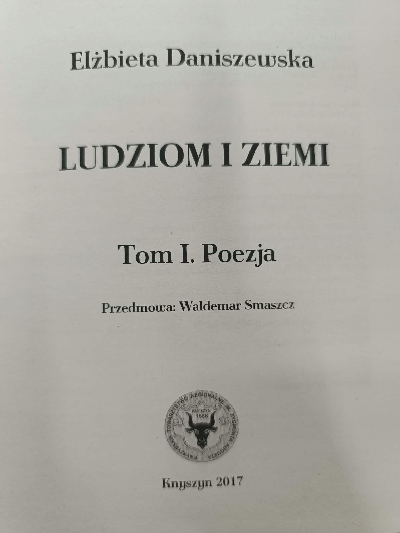 Elżbieta Daniszewska, Ludziom i ziemi, Poezja