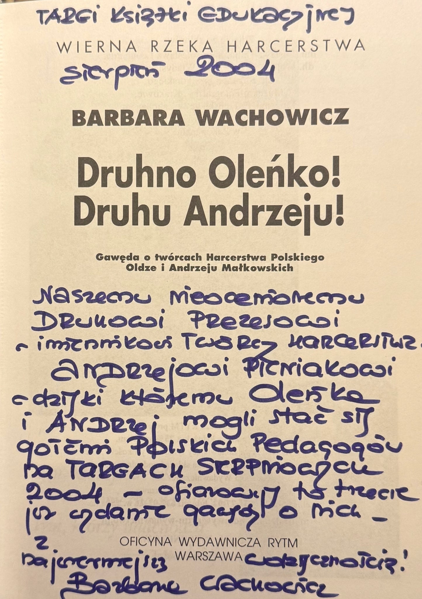Zestaw Wierna Rzeka Harcerstwa T.1-3, 5 B. Wachowicz [dedykacja odautorska]