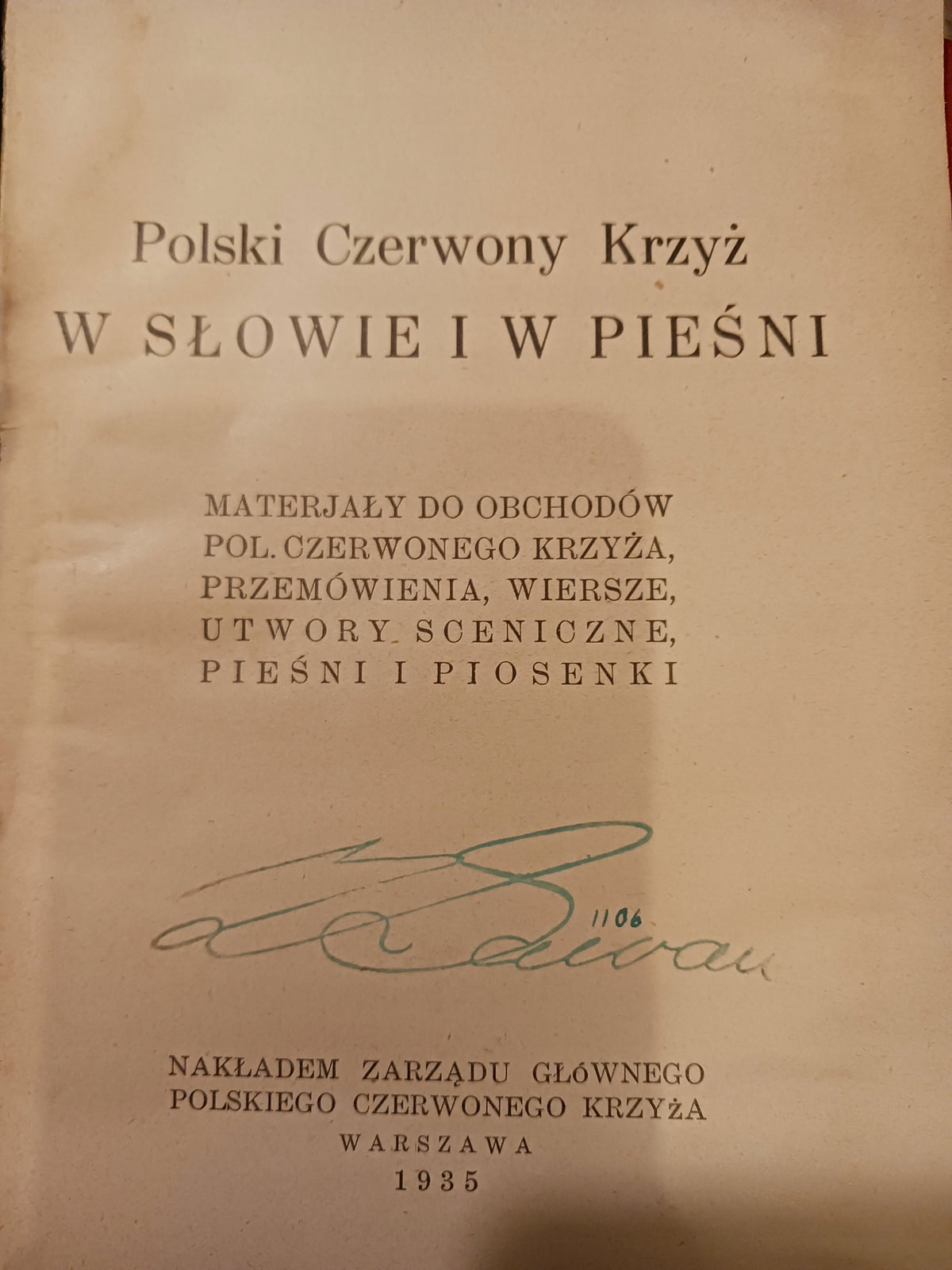 Polski Czerwony Krzyż w słowie i pieśni [wydanie przedwojenne 1935 r.]