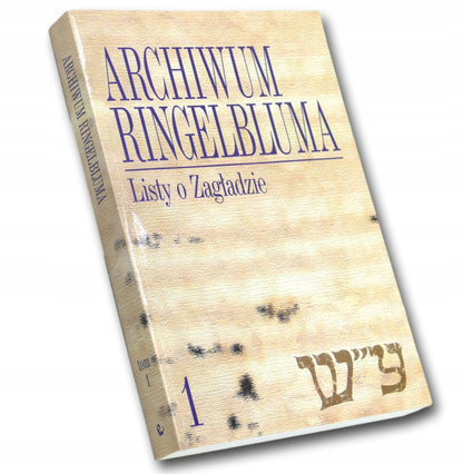 Archiwum Ringelbluma Konspiracyjne Archiwum Getta Warszawy, t. 1, Listy o