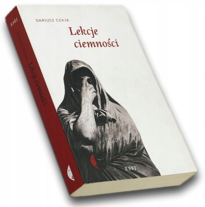 Lekcje ciemności Dariusz Czaja